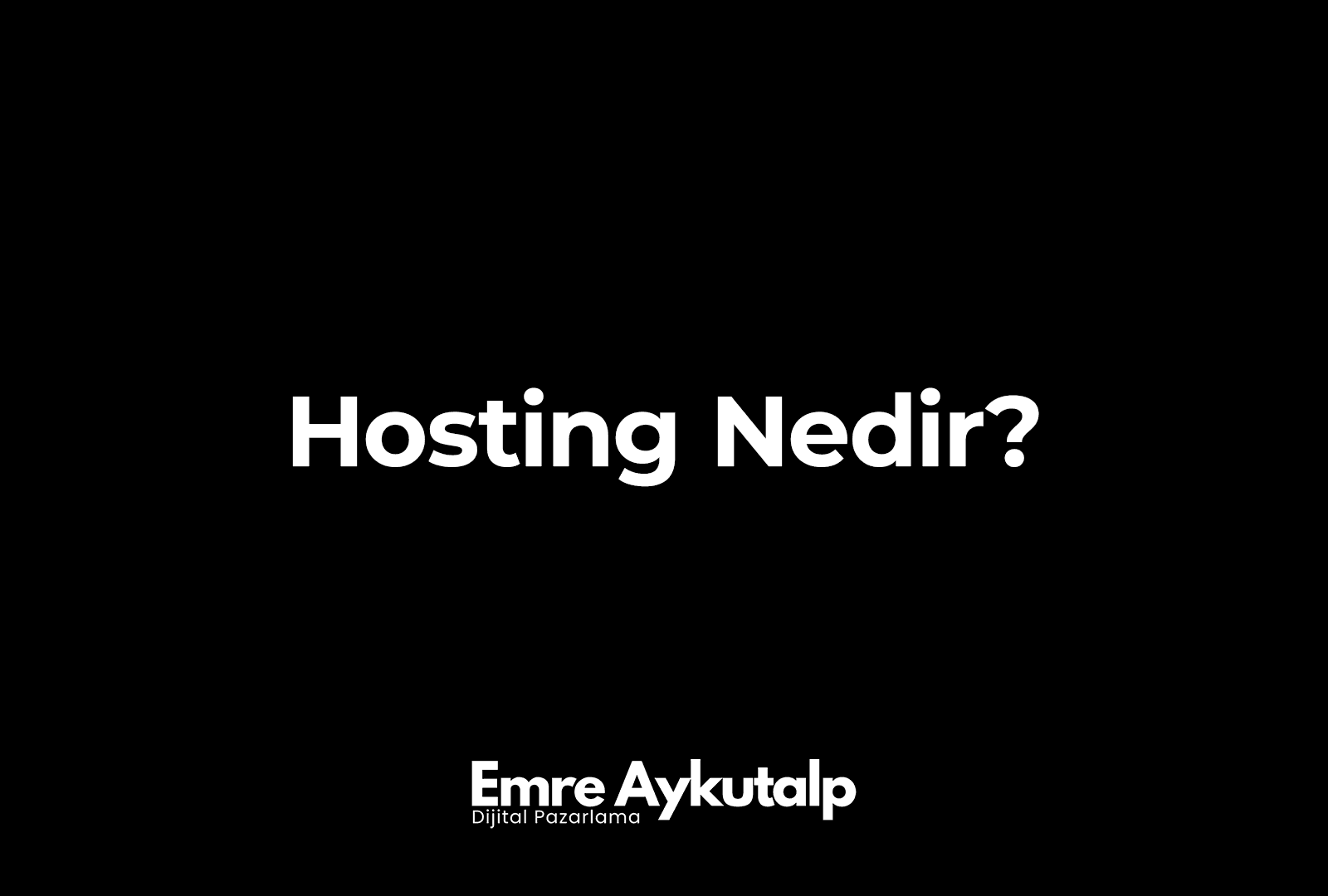 Hosting Nedir?